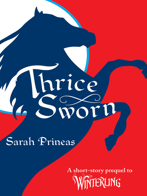 Title details for Thrice Sworn by Sarah Prineas - Wait list